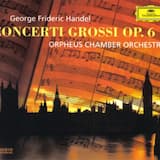Concerto Grosso in E minor, Op. 6 No. 3, HWV 321: I. Larghetto