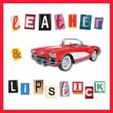 Leather and Lipstick