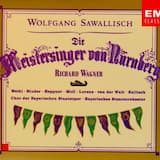 Die Meistersinger von Nürnberg: Act III, Scene 5. "Verachtet mir die Meister nicht"