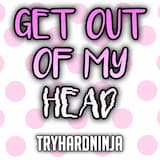 Get Out of My Head