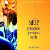 Parade, ballet‐réaliste en un tableau sur un thème de Jean Cocteau: Choral - Prélude du rideau rouge - Prestidigitateur chinois
