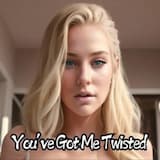 You&#039;ve Got Me Twisted - MUSICHOUSE77