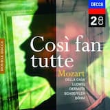 Così fan tutte: Atto II: Prenderò quel brunettino