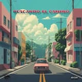 BUSCANDO EL CAMINO