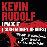 I Made It (Cash Money Heroes) [Redtop Extended Remix]