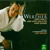 Werther : Acte I. « Assez, assez »