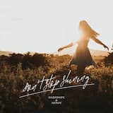 Don’t Stop Shining