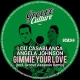 Gimmie Your Love (Extended Instrumental Mix)