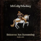 Unicorns Are Screaming - Radio Edit