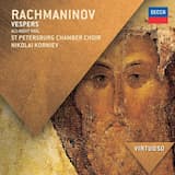 Vespers, Op. 37 : Rachmaninoff: Vespers, Op. 37 - VII. "Slava v vyshnikh Bogu"