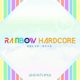 RAINBOW HARDCORE (BLIP MIX)
