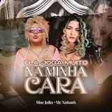 Ela Joga Muito na Minha Cara