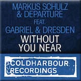 Without You Near (Coldharbour mix)