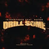 DRILL SOME