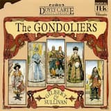 The Gondoliers, Act II: “Once More Gondolieri”