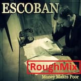 Money Makes Poor (Rough Vinyl Mix)