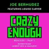 Crazy Enough [Andrey Exx & Sharapov Remix Radio Edit]