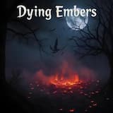 Dying Embers