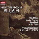 Elijah, op. 70: Part II, no. 35. Recitative (Contralto) - Semi-chorus and Chorus