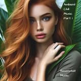 Ambient Chill Music 16