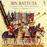 Ibn Battuta: The Traveller of Islam: Part 1. From Morocco to Afghanistan 1304-1335: 1311-1315 - Apogee of the Muslim Empire of Mali: Kouroukanfouga