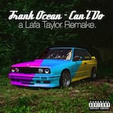 Can't Do - a Lafa Taylor Remake
