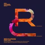 Resolution (Tony Romanello Relentless remix)