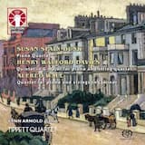 Piano Quartet: Allegro scherzando – A tempo moderato – Tempo I un poco agitato – Tempo primo – Più maestoso – Moderato con espressivo – Più maestoso