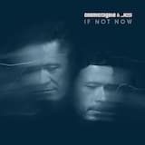 If Not Now (Club Mix)