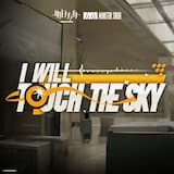 I Will Touch the Sky (Instrumental Version)