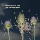 The Moon Is Low