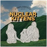 Nuclear Kittens (Ça Devient Chaud)