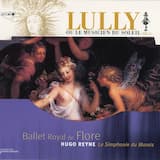 Ballet royal de Flore, LWV 40: 14ème Entrée: Les Héros