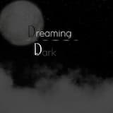 Dreaming Dark