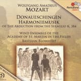 Donaueschingen Harmoniemusik of the Abduction from the Seraglio K. 384: O wie ängstlich, o wie feurig
