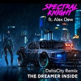The Dreamer Inside (DeltaCity Remix)