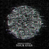 Your Eyes
