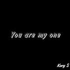 You Are My One