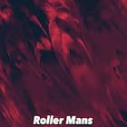 Roller Mans