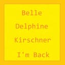Belle Delphine Kirschner I'm Back