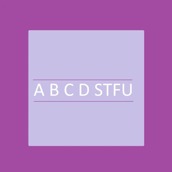 A B C D STFU image