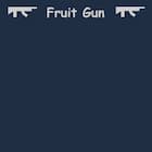 Fruit Gun