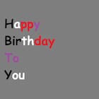 Happy Birthday To You
