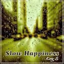 Slow Happiness