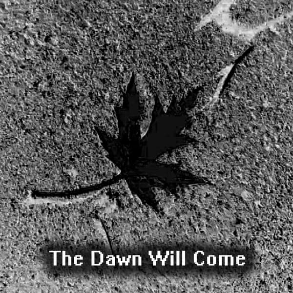 The Dawn Will Come image