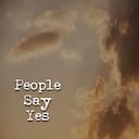 People Say Yes