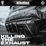 Killing The Exhaust