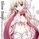 Slow Step -First Love Comes Again-