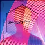 My Thing (extended mix)