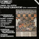 Korsfarerne (The Crusaders), Op. 50: I. I Orkene (In the Desert): Chorus of Pilgrims and Women